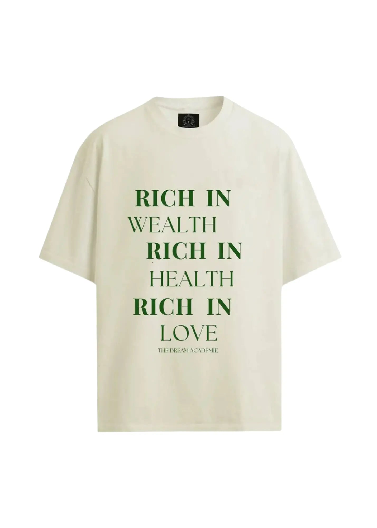 Rich in Life T-Shirt The Dream Académie